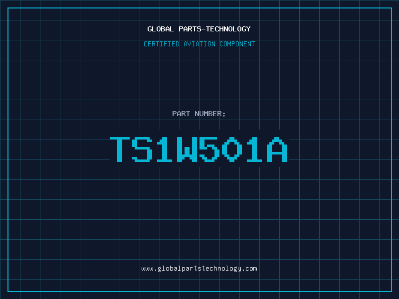 Aviation Part TS1W501A