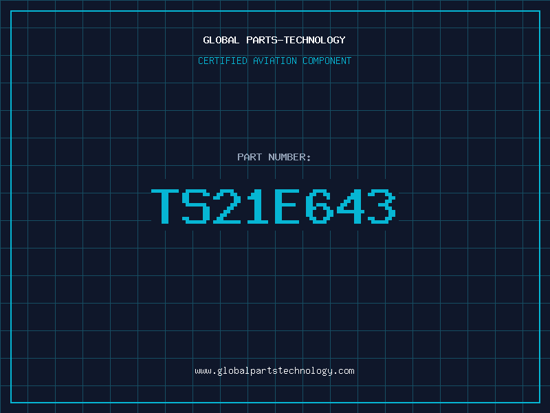 Aviation Part TS21E643