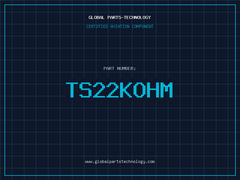 Aviation Part TS22KOHM