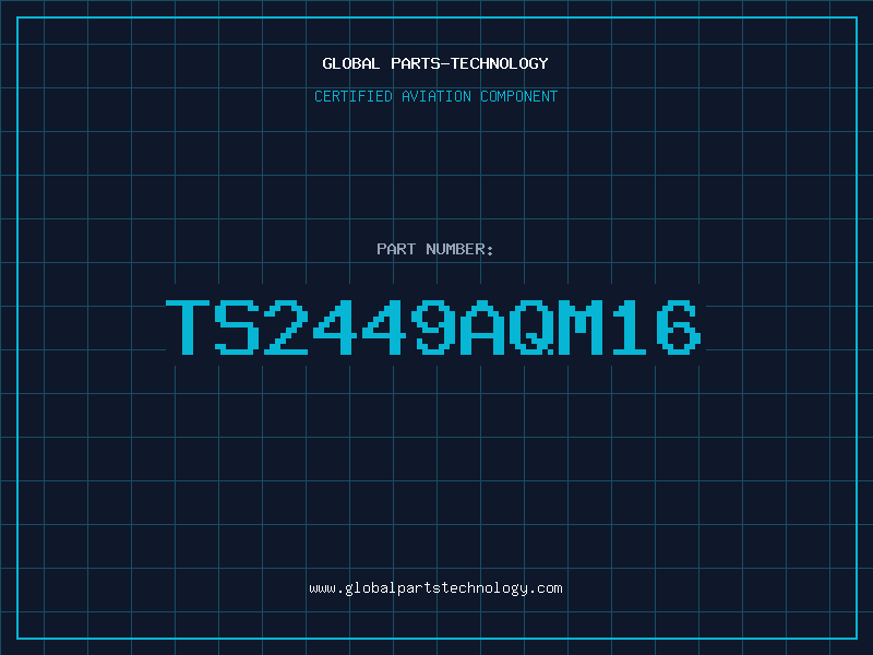 Aviation Part TS2449AQM16