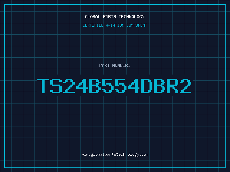 Aviation Part TS24B554DBR2