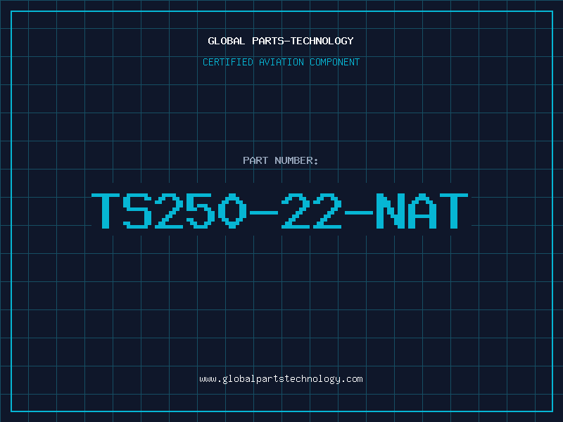 Aviation Part TS250-22-NAT