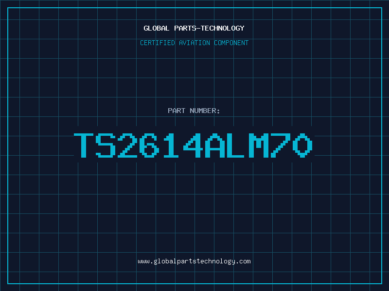 Aviation Part TS2614ALM70