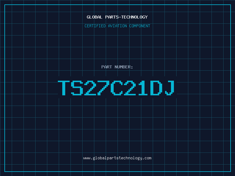 Aviation Part TS27C21DJ