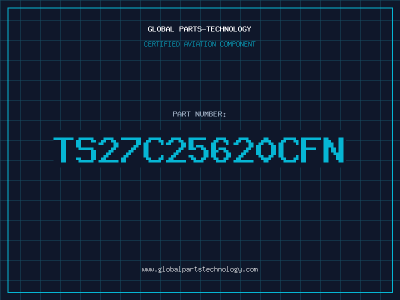 Aviation Part TS27C25620CFN