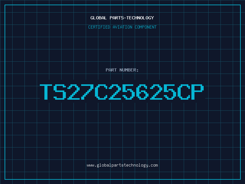 Aviation Part TS27C25625CP