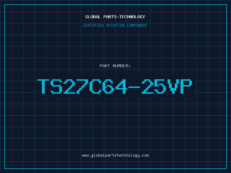 Aviation Part TS27C64-25VP