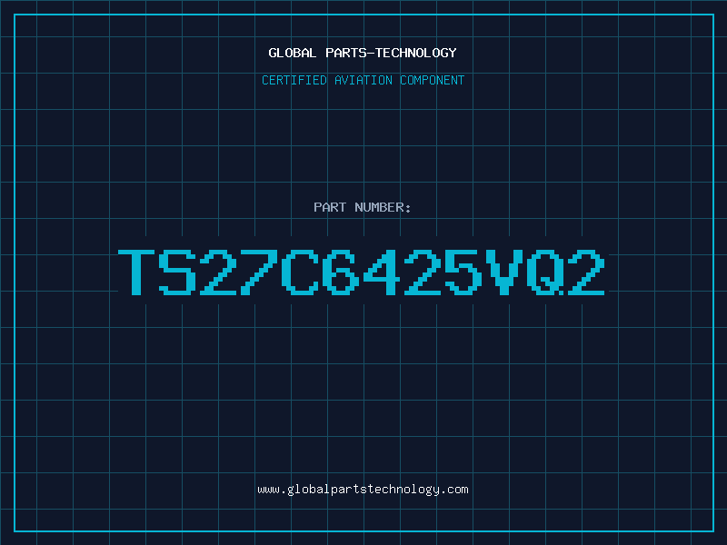 Aviation Part TS27C6425VQ2