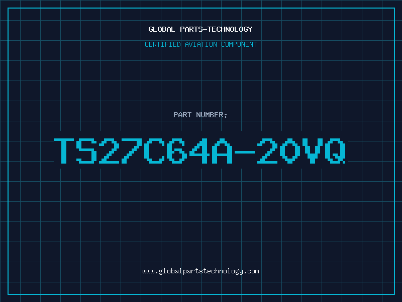 Aviation Part TS27C64A-20VQ
