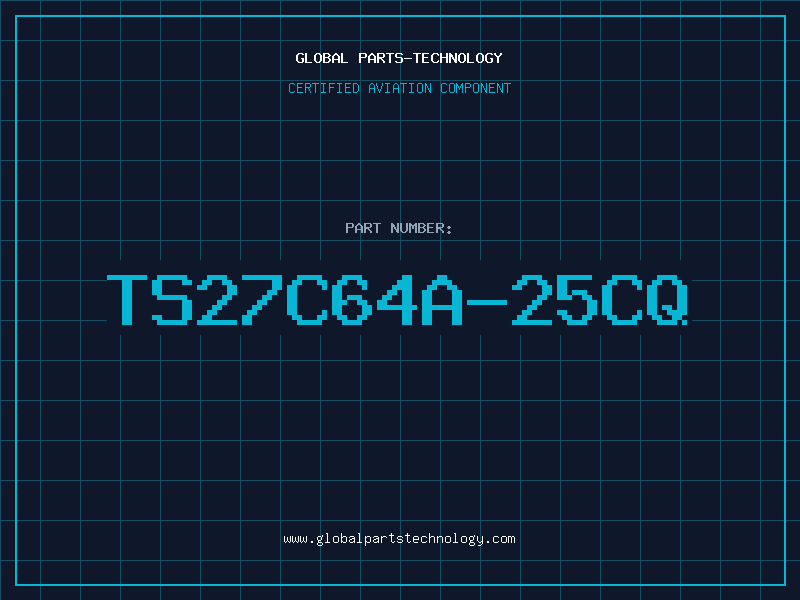 Aviation Part TS27C64A-25CQ