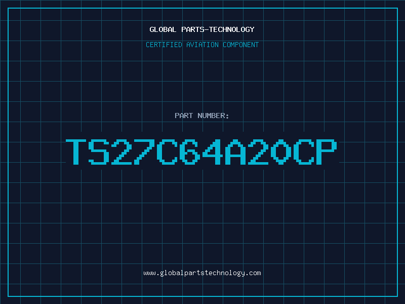 Aviation Part TS27C64A20CP