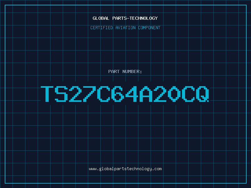Aviation Part TS27C64A20CQ