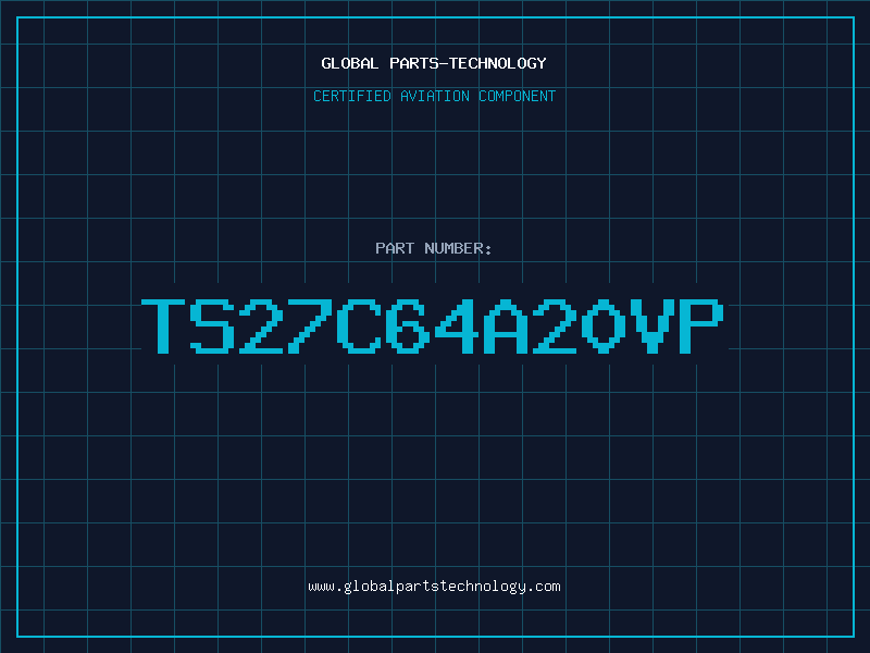 Aviation Part TS27C64A20VP