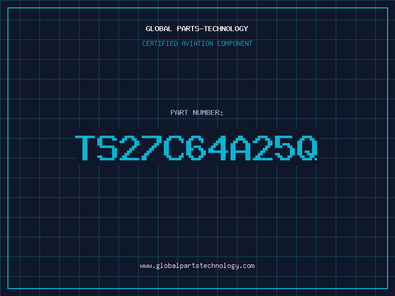 Aviation Part TS27C64A25Q
