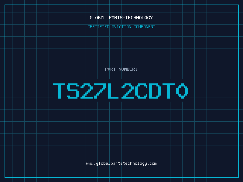 Aviation Part TS27L2CDT0