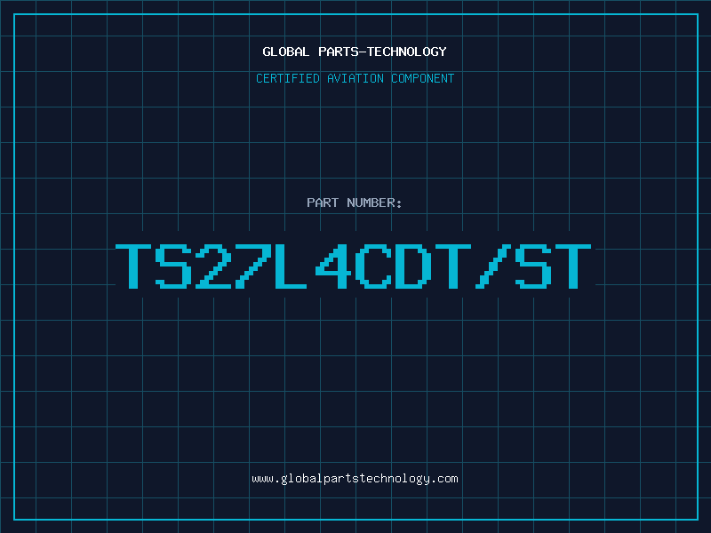 Aviation Part TS27L4CDT/ST