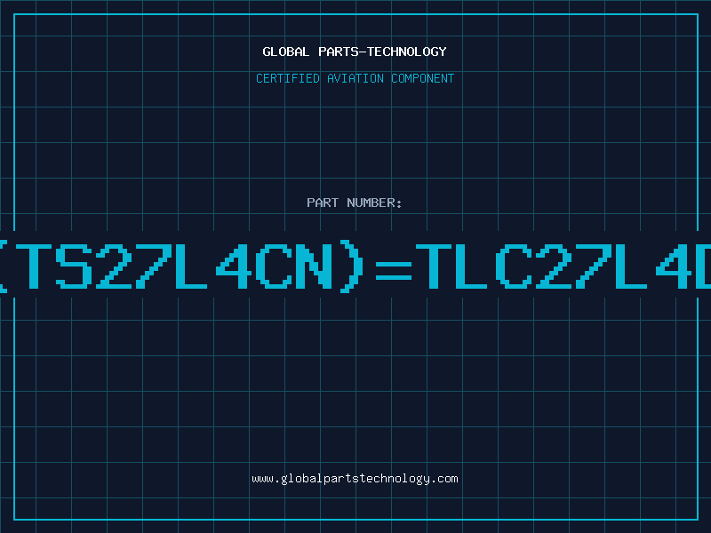 Aviation Part TS27L4CNTLC27L4D