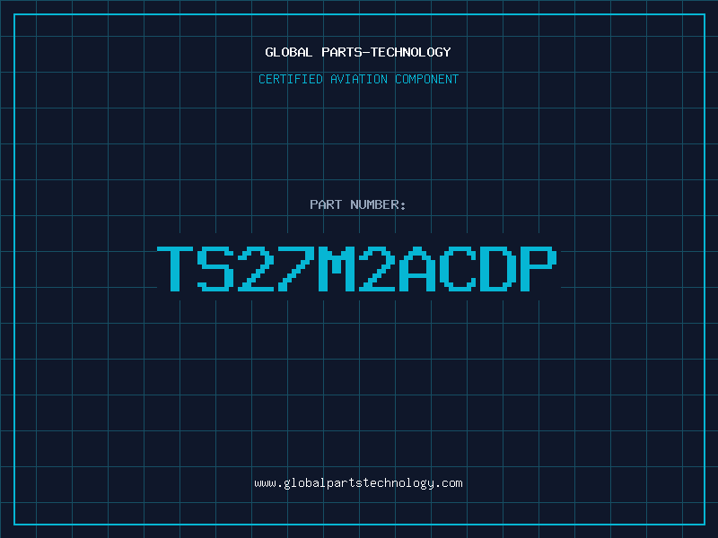 Aviation Part TS27M2ACDP