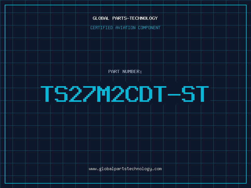 Aviation Part TS27M2CDT-ST