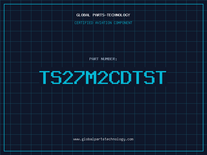 Aviation Part TS27M2CDTST