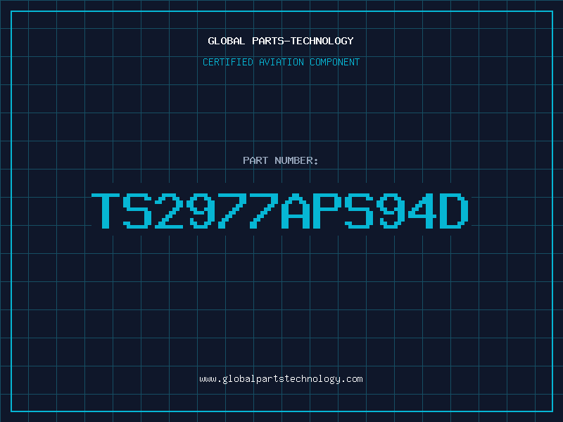 Aviation Part TS2977APS94D
