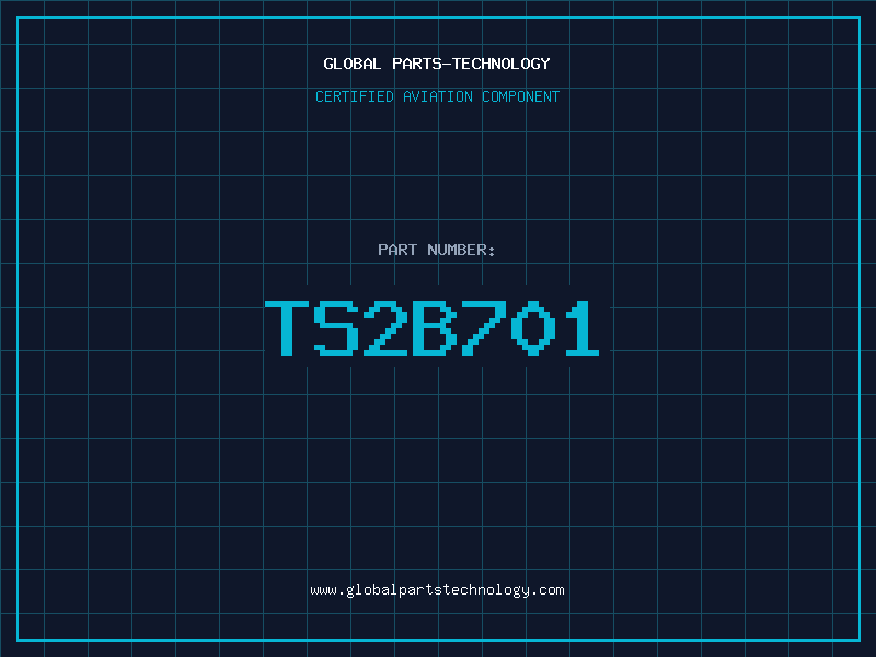 Aviation Part TS2B701