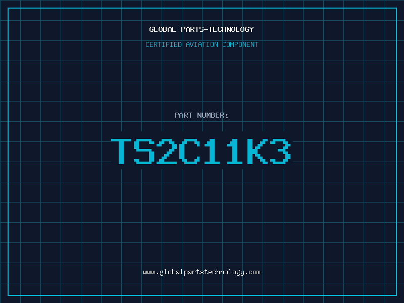 Aviation Part TS2C11K3