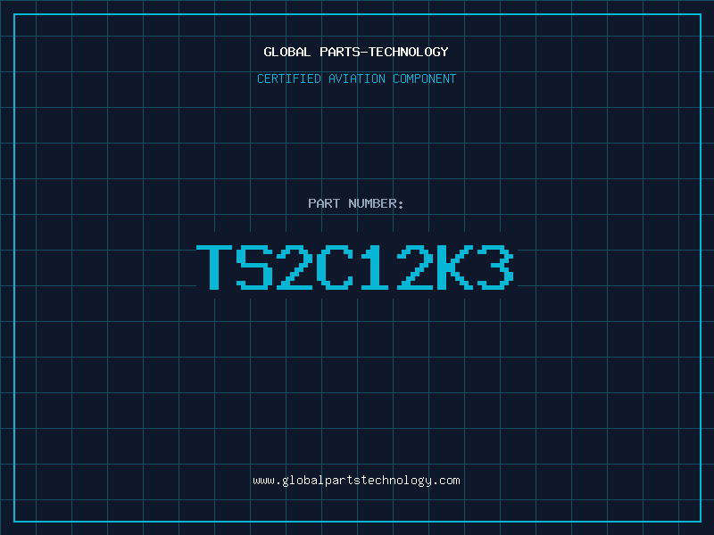 Aviation Part TS2C12K3