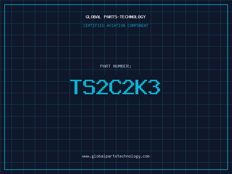 Aviation Part TS2C2K3