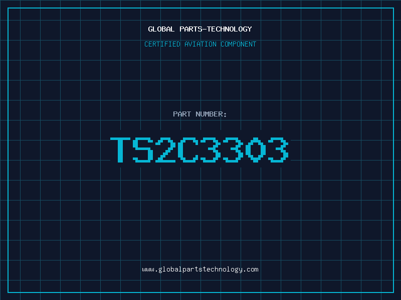 Aviation Part TS2C3303