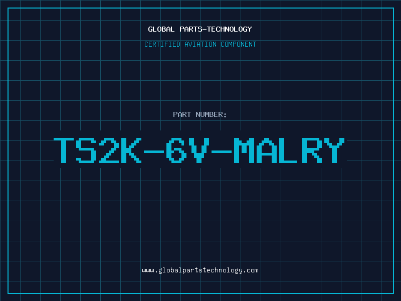 Aviation Part TS2K-6V-MALRY
