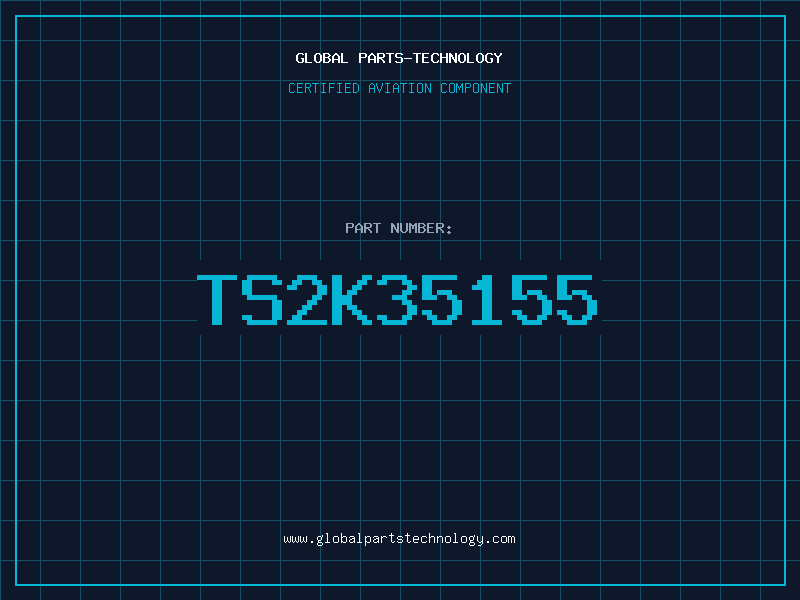 Aviation Part TS2K35155