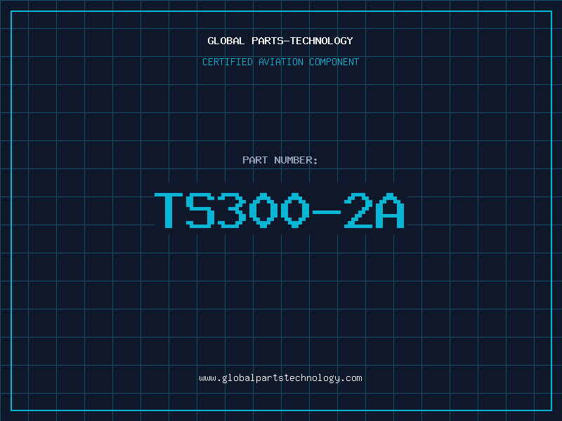 Aviation Part TS300-2A