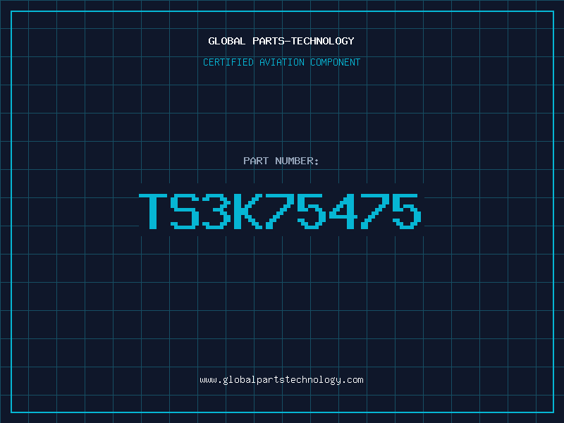 Aviation Part TS3K75475