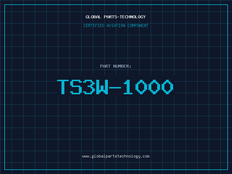 Aviation Part TS3W-1000