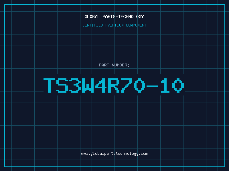 Aviation Part TS3W4R70-10