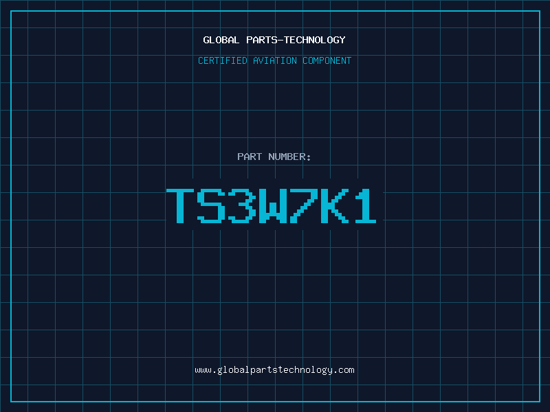Aviation Part TS3W7K1