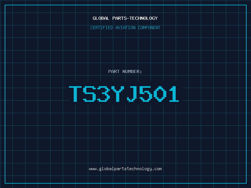 Aviation Part TS3YJ501