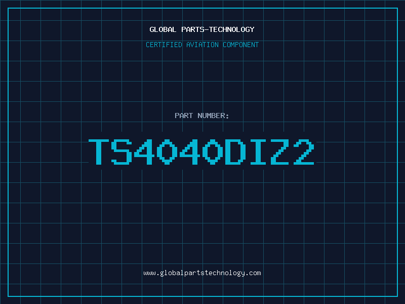 Aviation Part TS4040DIZ2