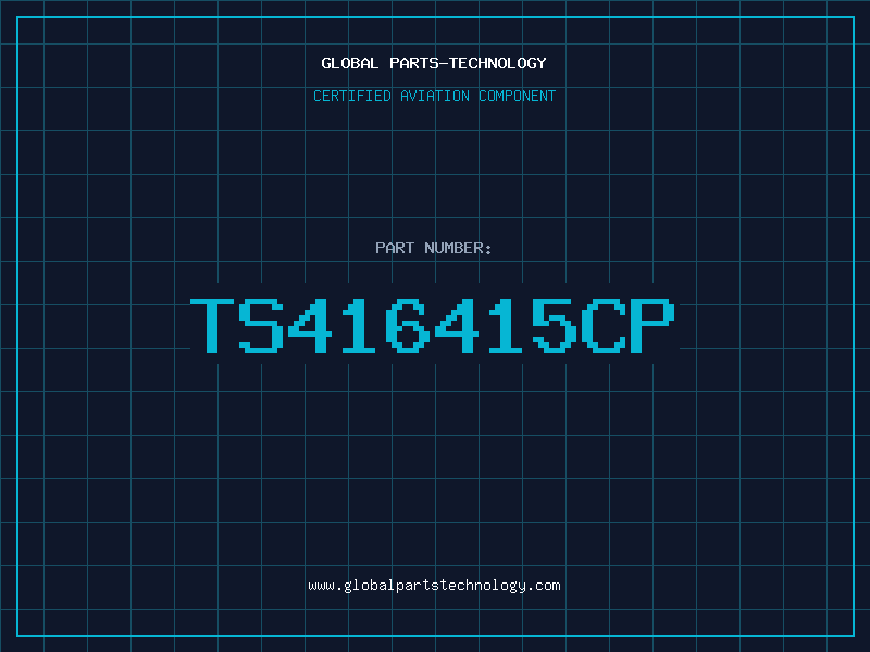 Aviation Part TS416415CP