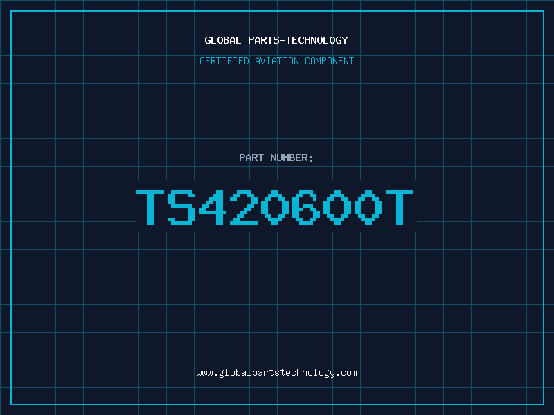Aviation Part TS420600T