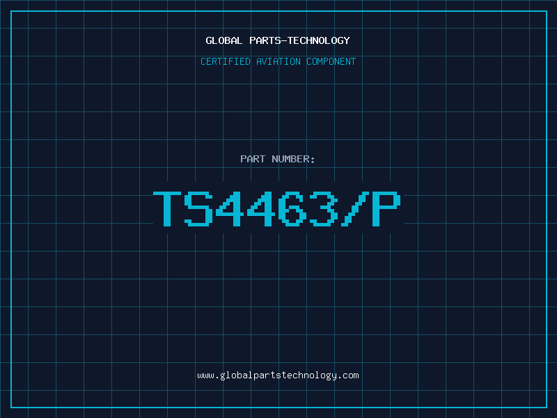 Aviation Part TS4463/P