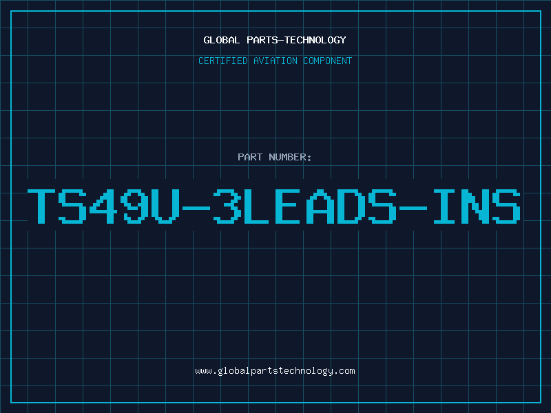 Aviation Part TS49U-3LEADS-INS