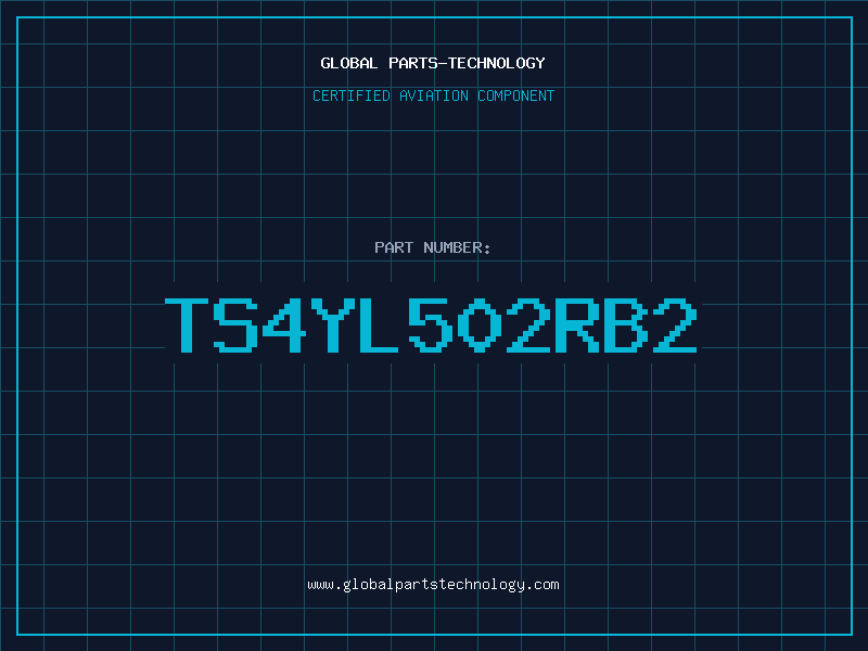 Aviation Part TS4YL502RB2