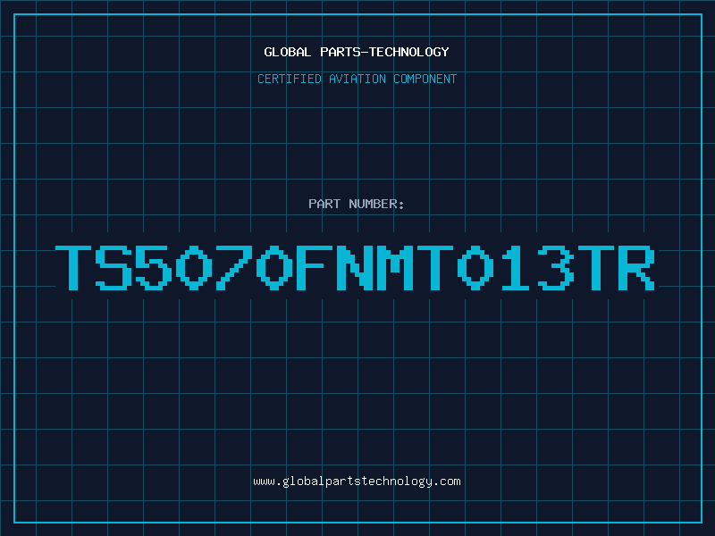 Aviation Part TS5070FNMT013TR