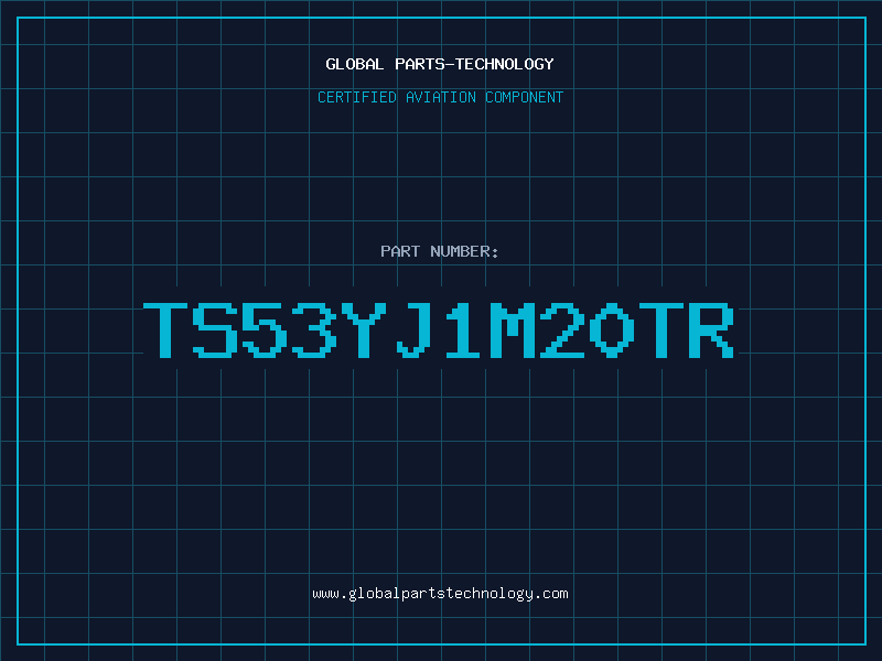Aviation Part TS53YJ1M20TR