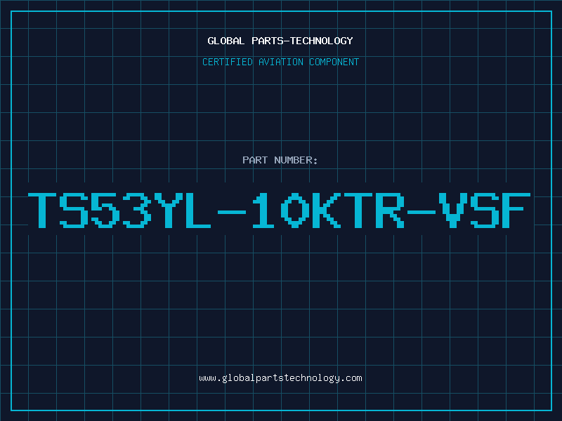 Aviation Part TS53YL-10KTR-VSF