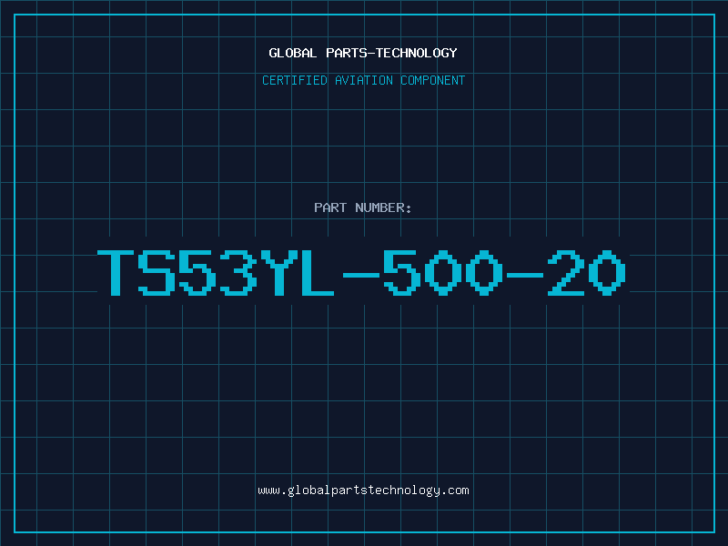 Aviation Part TS53YL-500-20