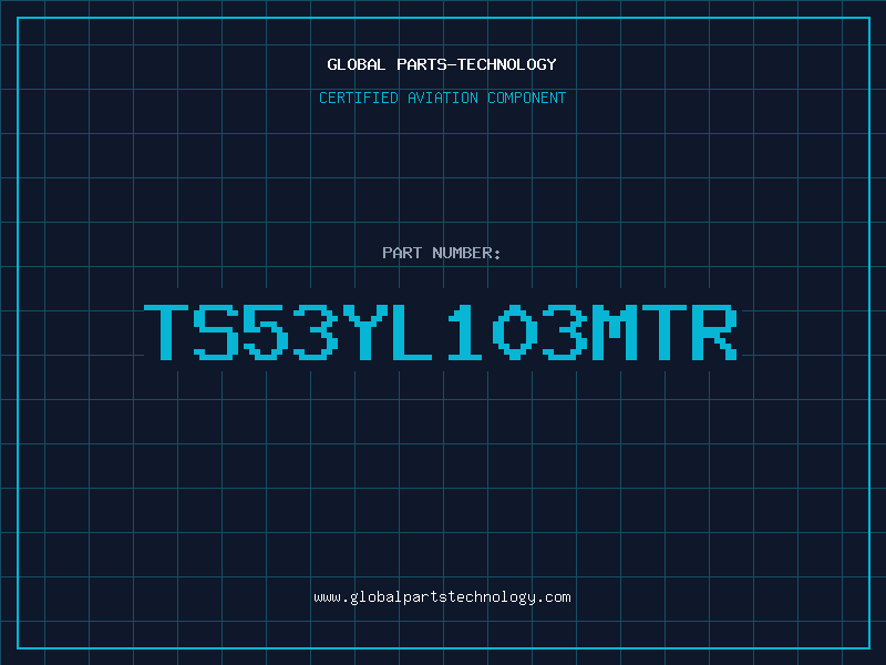 Aviation Part TS53YL103MTR