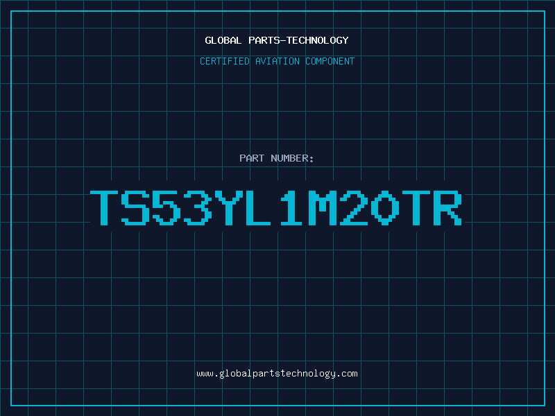 Aviation Part TS53YL1M20TR